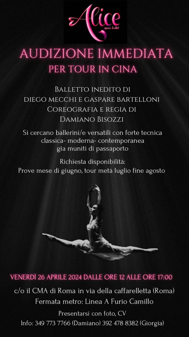 Alice Opera Ballet - Audizione immediata per Tour in Cina